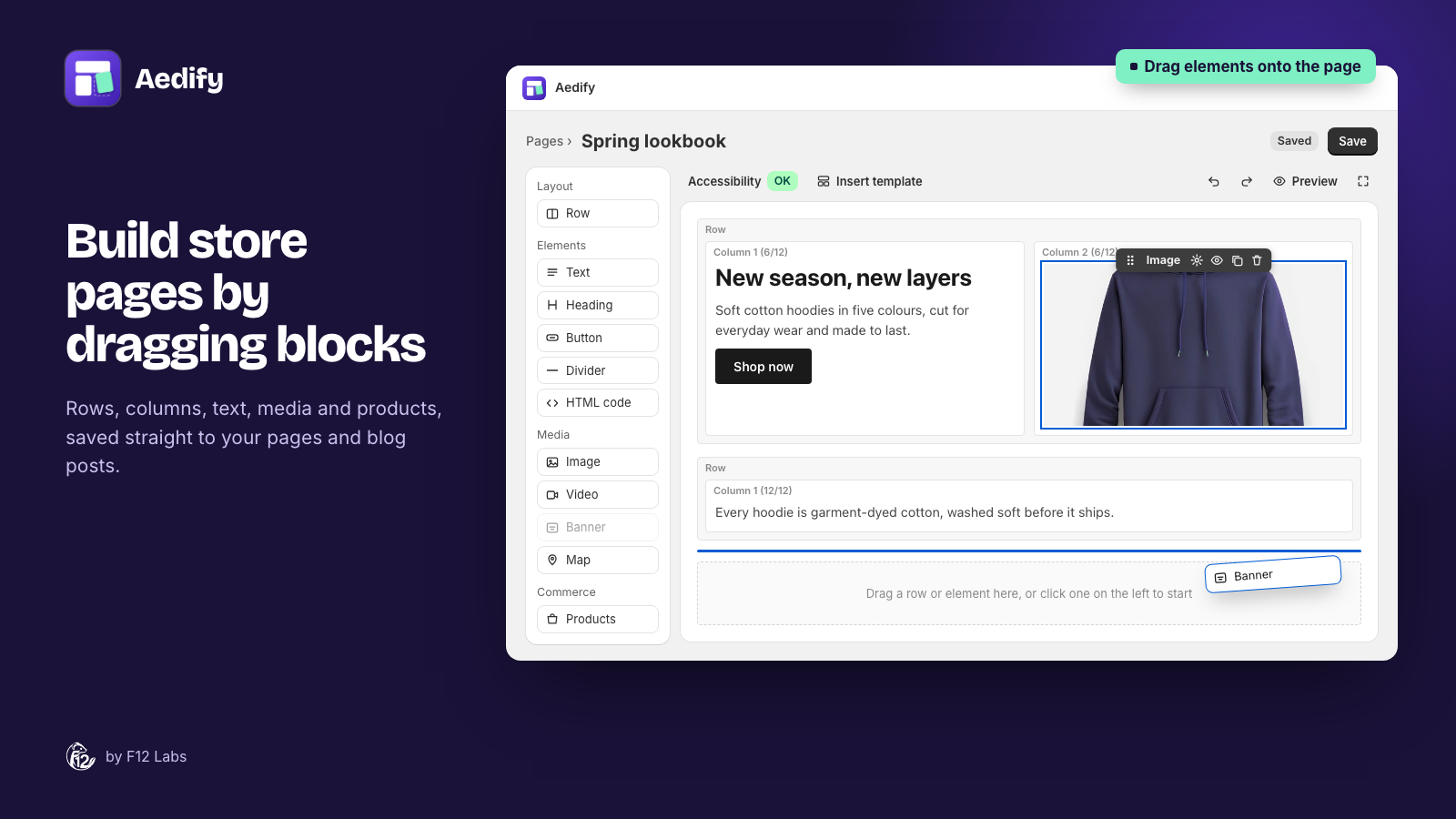 The Aedify builder with a palette of layout, text, media and product elements on the left, and a two-column row with a heading, text, a Shop now button and a hoodie image on the canvas